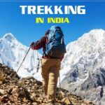 Trekking in India: Discovering India's Majesty by Nature